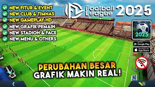 UPDATE BESARBESARAN🔥 Grafik Makin Realistis  Ada Fitur amp Event Baru  Football League 2025 Mobile [upl. by Mcguire]