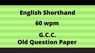 English Shorthand Dictation 60 wpm Gcc  60 wpm English dictation Gcc  Gcc 60 wpm Dictation [upl. by Elsy183]