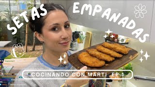 SETAS EMPANADAS EP1  Cocinando con Marti cocina recetas [upl. by Kalman]