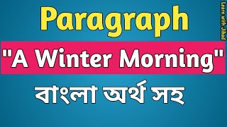 Paragraph on quotA Winter Morningquot বাংলা অর্থ সহ  For class 6 7 8 amp SSC [upl. by Melicent]