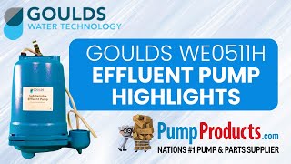 Goulds WE0511H Effluent Pump Product Highlight [upl. by Zales]