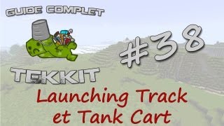 Tekkit FR  Guide ep38  Launching Track et Tank Cart [upl. by Sybyl]