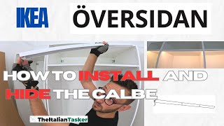 HOW TO INSTALL OVERSIDAN LED IN IKEA PAX AND HIDE THE CABLE [upl. by Oira]