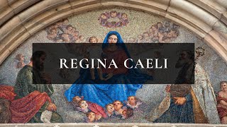 Regina Caeli  Catholic Marian Antiphon [upl. by Hildebrandt]