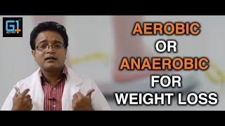 Is aerobic exercise better than anaerobic exercise for weight loss [upl. by Strep524]