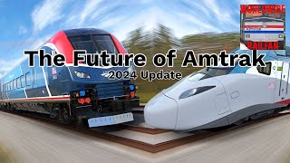 Why 2024 Is a BIG Year for Amtrak [upl. by Pollyanna]