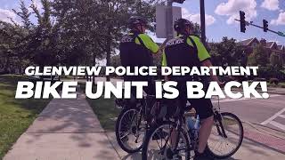 The Glenview Police Department Bike Unit is Back [upl. by Tenaej950]