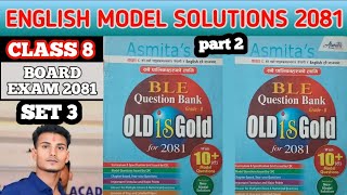 CLASS EIGHT quot8quot ENGLISH BLE SET 3 PRACTICE ALL ANSWER 2081 part 2 [upl. by Elyssa820]