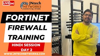 FORTINET FIREWALL TRAINING FOR NETWORKING ENGINEER DAY 2 [upl. by Nosreme953]