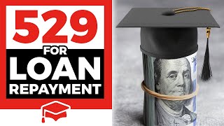 How To Use A 529 Plan For Student Loan Repayment [upl. by Gahan]