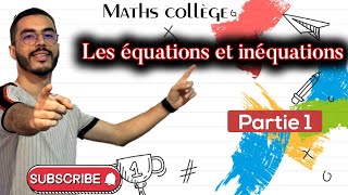 3AC Les équations et les inéquations partie 1  شرح مبسط لدرس المعادلات والمتراجحات 🔥 [upl. by Hofmann]