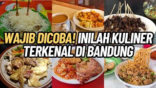 16 KULINER BANDUNG TERKENAL YANG WAJIB KAMU COBA [upl. by Stella184]