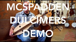 Staff Pick McSpadden Dulcimers Demo [upl. by Afatsum342]