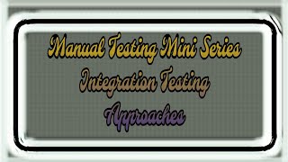 Integration Testing Approaches  integrationtesting shorts manualtesting ytshorts youtubeshorts [upl. by Adnolat]