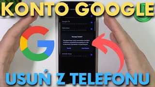 Jak USUNĄĆ konto Google z telefonu w 2023 Wyloguj się z konta Google na telefonie i tablecie [upl. by Tobit]