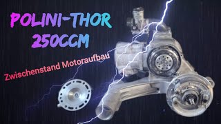 ⚙️🔩 PoliniThor 250ccm Update zum Motoraufbau [upl. by Linehan]