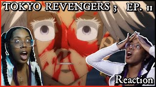 ALL THE TIME WHY  TOKYO REVENGERS 3 Episode 11 Reaction  Lalafluffbunny [upl. by Ysle]