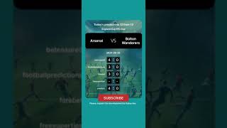 Arsenal vs Bolton Wanderers Today Prediction football predictions bettingtips [upl. by Douglas734]