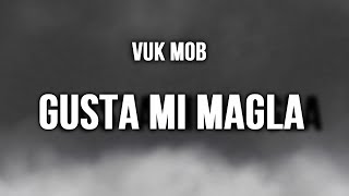 VUK MOB  GUSTA MI MAGLA 2015Produced by Royal Beats Official Audio ᴴᴰ [upl. by Tsan990]