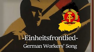 Einheitsfrontlied  German Workers Song German  English  French  Russian Ver [upl. by Deryl630]