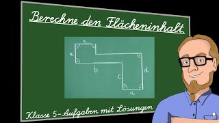 Flächeninhalt berechnen zusammengesetzte Figur  Klasse 5 [upl. by Ankney]