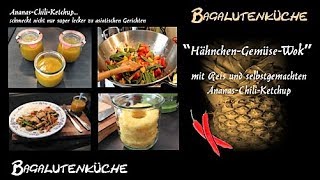 HähnchenGemüseWok und selbstgemachten AnanasChiliKetchup [upl. by Ahsatin]