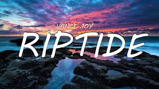 Vance Joy  Riptide Lyrics [upl. by Iorgo]