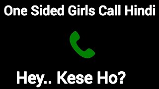 Hey kese ho call audio girl voice hindi hey keseho originalgirlsoundhub girlvoiceprank [upl. by Abla]