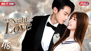 One Night For Love💋EP48  zhaolusi caught yangyang cheated she ran away but bumped into xiaozhan [upl. by Jestude]