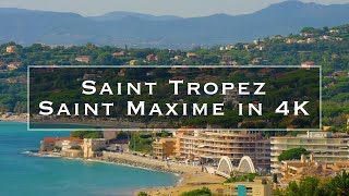 Saint Tropez and Saint Maxime in 4K [upl. by Adnamma]