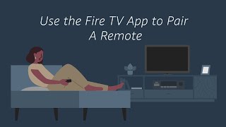 How to Use the Fire TV App to Pair A Remote [upl. by Eicirtap]