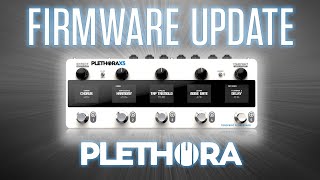 New Firmware for PLETHORA X3 amp X5 [upl. by Sineray]