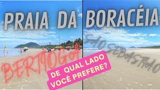 PRAIA DA BORACEIA BERTIOGA OU SÃO SEBASTIÃO DE QUAL LADO VOCE PREFERE melhorespasseiosdopedro [upl. by Johen]