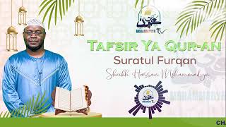 TAFSIR YA QURUANSURATUL FURQANDARASA YA 04SHEIKH HASSAN MOHAMMADYN [upl. by Karlotta]