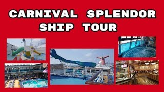 CARNIVAL SPLENDOR SHIP TOUR [upl. by Joab]