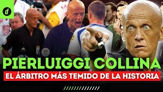 PIERLUIGGI COLLINA La HISTORIA del MEJOR y MÁS TEMIDO árbitro del mundo [upl. by Kcirdec]