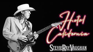 Hotel California if it were covered by Stevie Ray Vaughan [upl. by Gerdy]