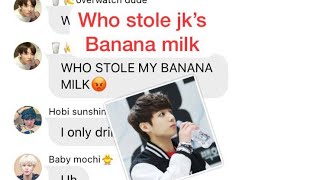 Bts textwho stole jk’s banana milk [upl. by Herrick343]