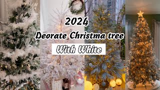 NEW 2024 Christmas Decor  How to Decorate a Christmas Tree Using White  CHRISTMAS 2024 [upl. by Aivila591]