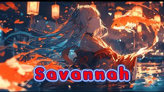 Nightcore  Savannah  Diviners  Lyrics [upl. by Vowel]