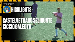 Castelvetrano Selinunte vs Ciccio Galeoto U17 Regionali  Sicilia  Girone A [upl. by Tebazile]