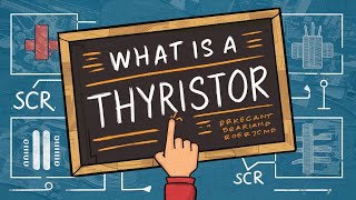 What is a Thyristor How Thyristors Work SCR  Silicon Controlled Rectifier [upl. by Randie]