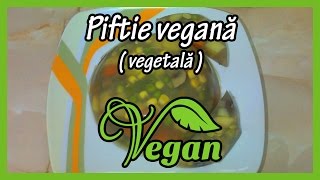 Piftie vegană vegetală [upl. by Amik159]