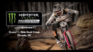 Monster Energy Pro Downhill Race Coverage  Round 1 Ride Rock Creek [upl. by Haibot]