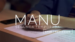 MANU  WEBSERIE  EP 08 quotProcessosquot  Segunda Temporada  English Subtitles  O Poder da Gravata [upl. by Stroup99]