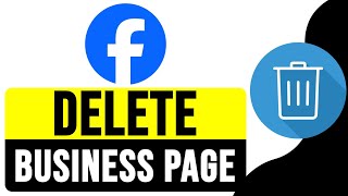 How to DELETE a FACEBOOK BUSINESS PAGE 2024  Remove Facebook Business Page 2024 [upl. by Rudwik]