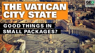 The Vatican City State Good Things Come in Small Packages [upl. by Akkimat758]