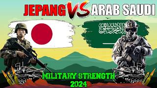 JEPANG VS ARAB SAUDI MILITARY COMPARISON [upl. by Sevik]