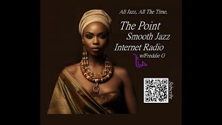 The Point Smooth Jazz Internet Radio 051524 [upl. by Seth]