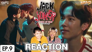 Reaction EP9 JACKampJOKER ทำไมต้องเป็นเธอทุกที  หยิ่นวอร์ เม้นท์ก่อนเข้านอน [upl. by Adala]